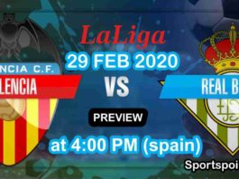 valencia vs real betis 29 feb 2020 live
