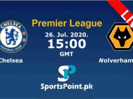 Chelsea vs Wolves live streaming 26-7-20