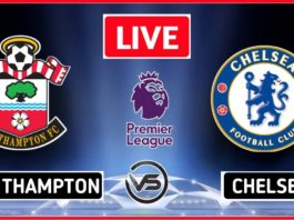 Southampton vs Chelsea live match online streaming info,Channels and lineup