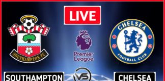 Southampton vs Chelsea live match online streaming info,Channels and lineup